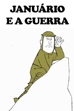 Januário e a Guerra (2008)