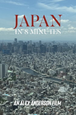 Japan in 8 Minutes (2024) Japan in 8 Minutes (2024)