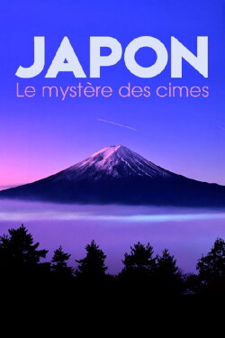 Japon, le mystère des cimes (2016) Japon, le mystère des cimes (2016)