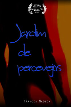 Jardim de Percevejos (2014) Jardim de Percevejos (2014)