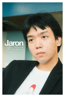 Jaron (or the Unexpected Death of a Great La Stortan) (2023) Jaron (or the Unexpected Death of a Great La Stortan) (2023)