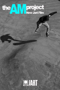 Jart Skateboards: The Am Project (2014) Jart Skateboards: The Am Project (2014)