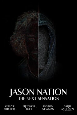Jason Nation: The Next Sensation (2025) Jason Nation: The Next Sensation (2025)