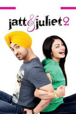 Jatt & Juliet 2 (2013) Jatt & Juliet 2 (2013)