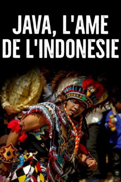 Java, l'âme de l'Indonésie (2019)