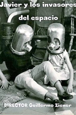 Javier y los invasores del espacio (1967) Javier y los invasores del espacio (1967)