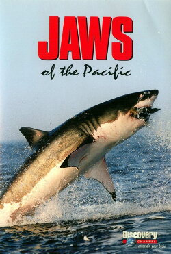 Jaws of the Pacific (2005) Jaws of the Pacific (2005)