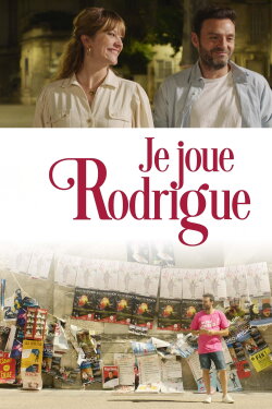 Je joue Rodrigue (2022) Je joue Rodrigue (2022)