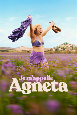 Je m'appelle Agneta (2026) Je m'appelle Agneta (2026)