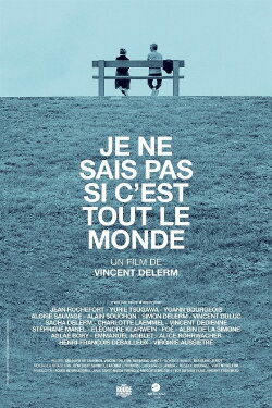 Je ne sais pas si c'est tout le monde (2019) Je ne sais pas si c'est tout le monde (2019)