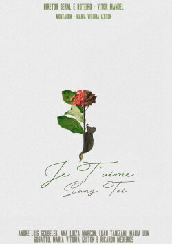 Je T'aime Sans Toi (2019) Je T'aime Sans Toi (2019)
