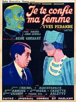 Je te confie ma femme (1933) Je te confie ma femme (1933)