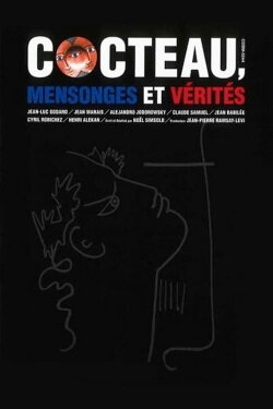 Jean Cocteau: Lies and Truths (1997) Jean Cocteau: Lies and Truths (1997)