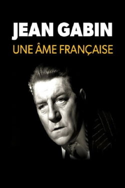 Jean Gabin, une âme française (2015) Jean Gabin, une âme française (2015)