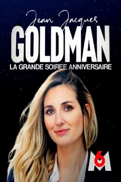 Jean-Jacques Goldman : la grande soirée anniversaire / la soirée continue (2021) Jean-Jacques Goldman : la grande soirée anniversaire / la soirée continue (2021)