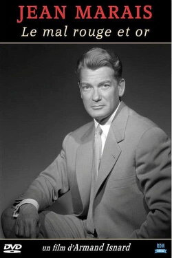 Jean Marais, le mal rouge et or (2006) Jean Marais, le mal rouge et or (2006)