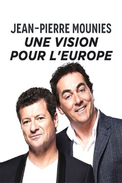 Jean-Pierre Mouniès, une vision pour l'Europe (2019) Jean-Pierre Mouniès, une vision pour l'Europe (2019)