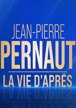 Jean-Pierre Pernaut, la vie d'après (2021) Jean-Pierre Pernaut, la vie d'après (2021)