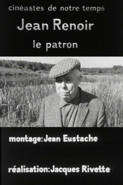 Jean Renoir, le patron, 1re partie: La recherche du relatif (1967) Jean Renoir, le patron, 1re partie: La recherche du relatif (1967)