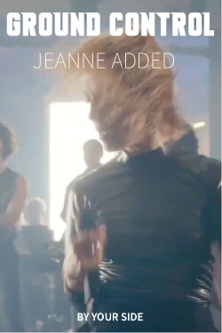 Jeanne Added - Ground Control (2023) Jeanne Added - Ground Control (2023)