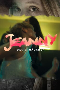 Jeanny - The Fifth Girl (2022) Jeanny - The Fifth Girl (2022)