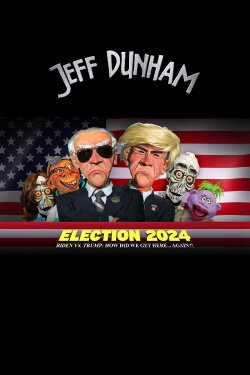 Jeff Dunham - Election 2024 - Biden vs. Trump How Did We Get Here... Again (2024) Jeff Dunham - Election 2024 - Biden vs. Trump How Did We Get Here... Again (2024)