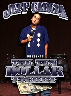 Jeff Garcia: The Ten Dollar Ticket (2009)