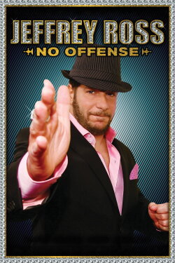 Jeffrey Ross: No Offense (2008) Jeffrey Ross: No Offense (2008)