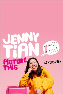 Jenny Tian: Picture This (2023) Jenny Tian: Picture This (2023)