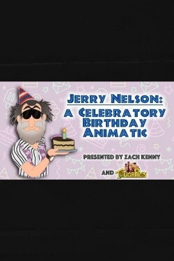 Jerry Nelson: A Celebratory Birthday Animatic (2022) Jerry Nelson: A Celebratory Birthday Animatic (2022)