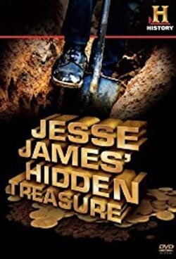 Jesse James' Hidden Treasure (2009) Jesse James' Hidden Treasure (2009)