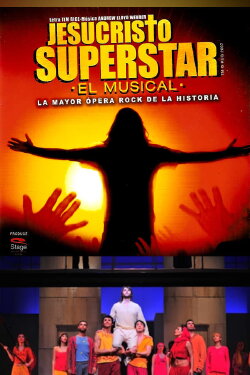 Jesucristo Superstar: El Musical (2007) Jesucristo Superstar: El Musical (2007)