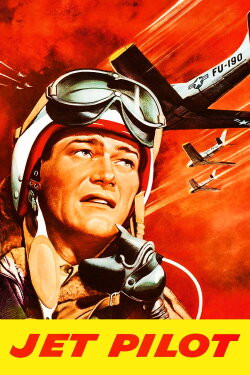 Jet Pilot (1957) Jet Pilot (1957)