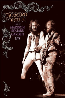 Jethro Tull: Live at Madison Square Garden 1978 (2009) Jethro Tull: Live at Madison Square Garden 1978 (2009)
