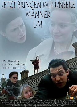 Jetzt bringen wir unsere Männer um (2001) Jetzt bringen wir unsere Männer um (2001)