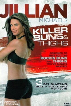 Jillian Michaels: Killer Buns & Thighs (2011) Jillian Michaels: Killer Buns & Thighs (2011)