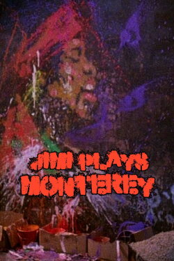 Jimi Plays Monterey (1987) Jimi Plays Monterey (1987)