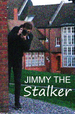 Jimmy The Stalker (2022) Jimmy The Stalker (2022)