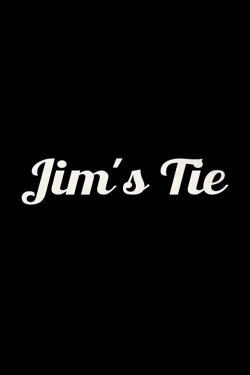 Jim's Tie (2012) Jim's Tie (2012)