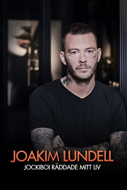 Joakim Lundell - Jockiboi räddade mitt liv (2019) Joakim Lundell - Jockiboi räddade mitt liv (2019)