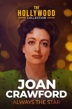 Joan Crawford: Always the Star (1996) Joan Crawford: Always the Star (1996)