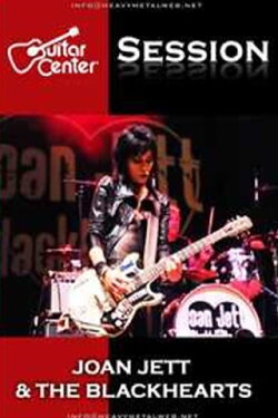 Joan Jett & The Blackhearts - Guitar Center Sessions (2015) Joan Jett & The Blackhearts - Guitar Center Sessions (2015)
