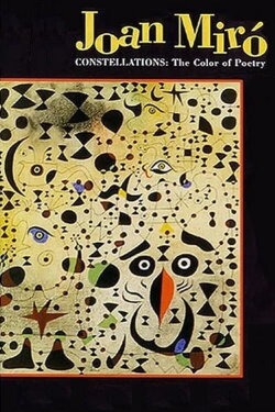 Joan Miró: Constellations - The Color of Poetry (1994) Joan Miró: Constellations - The Color of Poetry (1994)