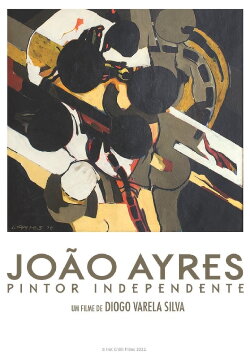 João Ayres, an Independent Painter (2022)