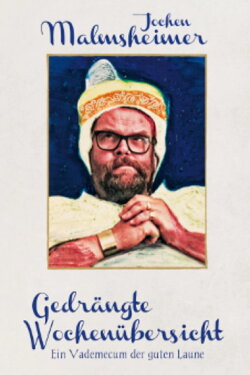 Jochen Malmsheimer - Das Beste aus 4 Jahrtausenden (2013) Jochen Malmsheimer - Das Beste aus 4 Jahrtausenden (2013)