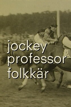 Jockey, professor och folkkär målare (1998) Jockey, professor och folkkär målare (1998)