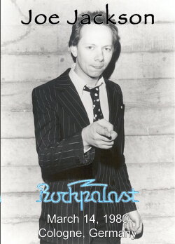Joe Jackson: Live at Rockpalast (1980) Joe Jackson: Live at Rockpalast (1980)
