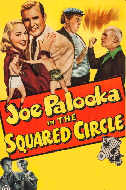 Joe Palooka in the Squared Circle (1950) Joe Palooka in the Squared Circle (1950)