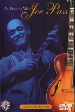 Joe Pass - An Evening With Joe Pass (2004) Joe Pass - An Evening With Joe Pass (2004)