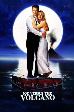 Joe Versus the Volcano (1990) Joe Versus the Volcano (1990)
